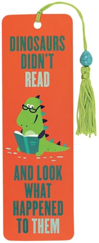 Dinosaurs Didn t Read Beaded Bookmark von Peter Pauper Press